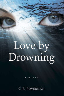 Love By Drowning, C. E. Poverman