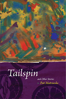 Tailspin (and other stories), by Pat Matsueda