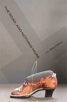 The Road, and Nothing More, J.L. Bautista